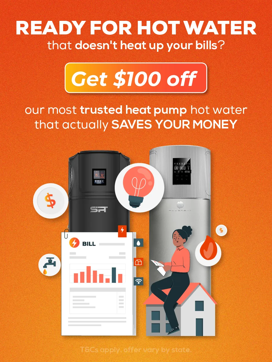 Heat pump hot water system promotion showing 100 dollar discount and energy saving benefits for homes