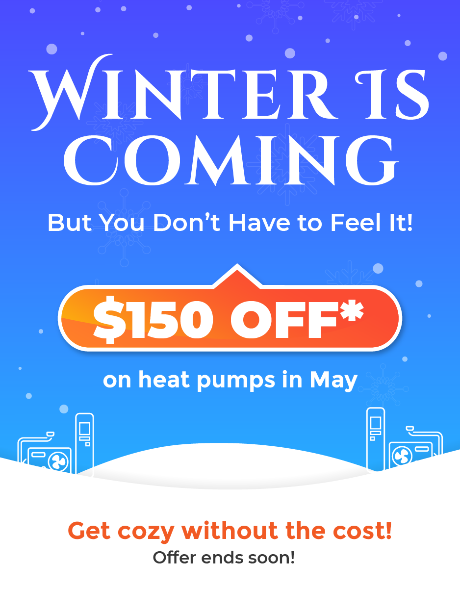 Mobile banner Promotional image for winter sale: up to $150 off on every heat pump
