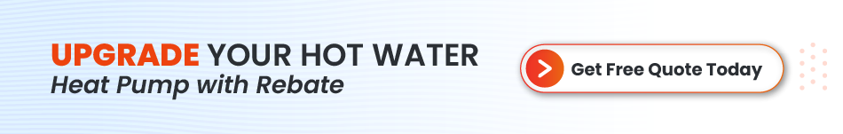 hot water systems rebates and upgrading for better performance.