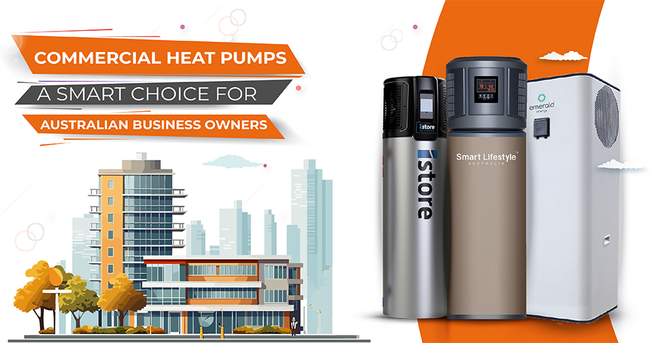 commercial heat pump a smart choice for australian business owners
