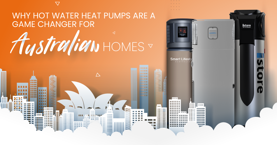 Heat Pumps Are game changer for Australian homes